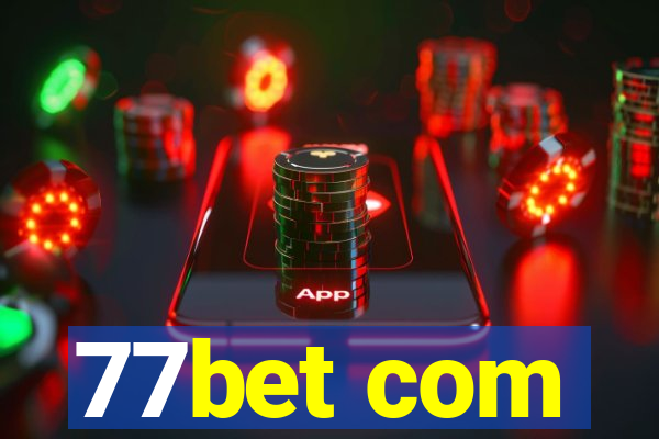 77bet com